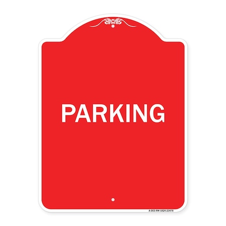Signmission Designer Series Sign-Parking, Red & White Aluminum Architectural Sign, 18" x 24", RW-1824-23478 A-DES-RW-1824-23478
